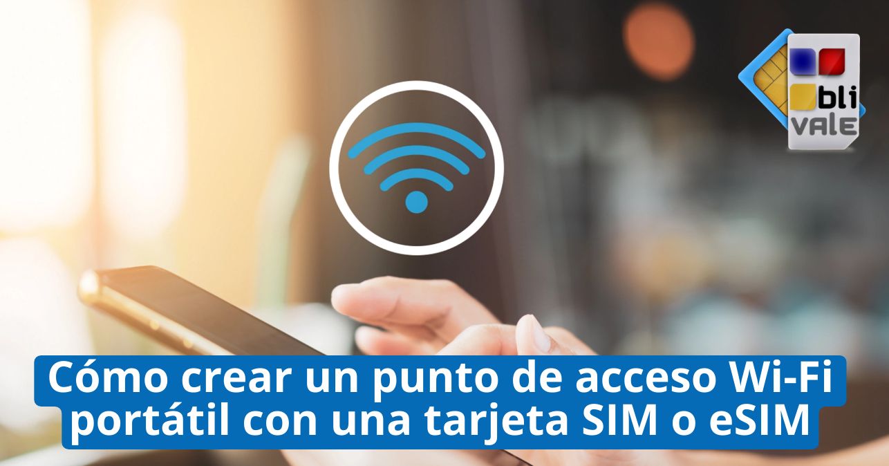 blivale_image_es_Cómo crear un punto de acceso Wi-Fi portátil_643x337 BLIVALE Blog: Guides and tips for worry-free travel - Results from #210